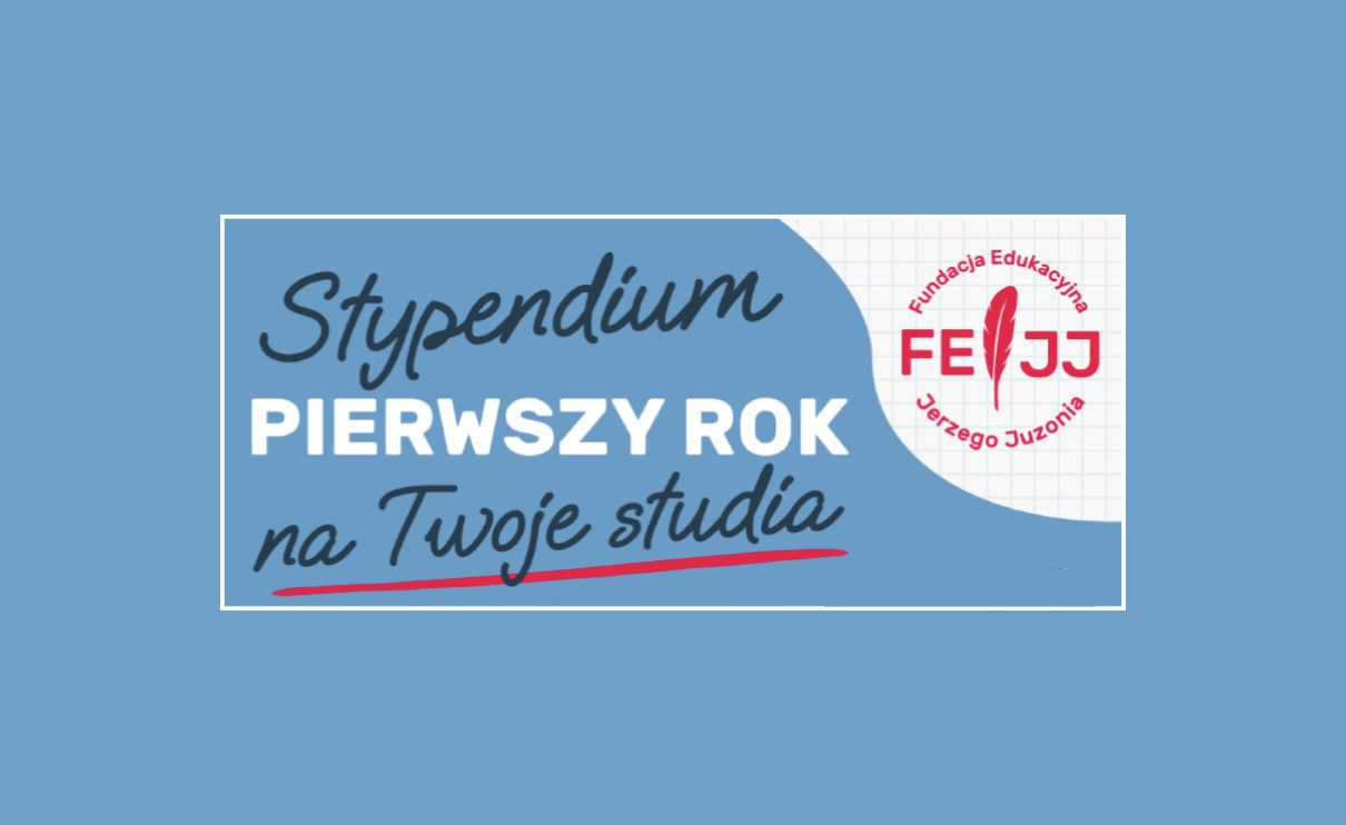 Plansza z tytułem Stypendium „Pierwszy Rok” na studia