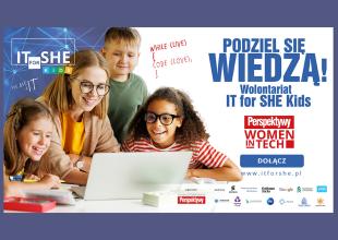 7. edycja wolontariatu „IT FOR SHE Kids”
